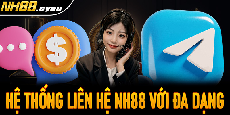 Một vài thông tin cơ bản về liên hệ NH88