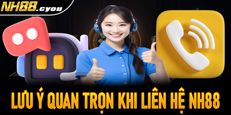 Một vài lưu ý quan trọng khi người chơi liên hệ VF88 